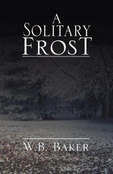 A Solitary Frost