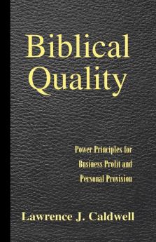 Biblical Quality