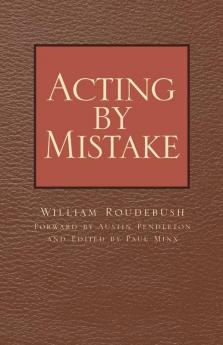 Acting by Mistake