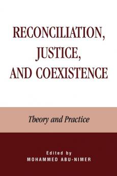 Reconciliation Justice and Coexistence