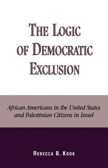 Logic of Democratic Exclusion