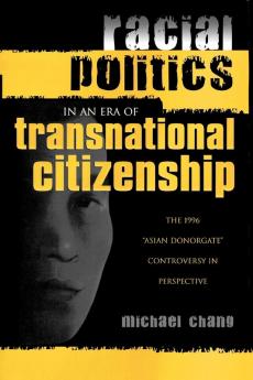 Racial Politics in an Era of Transnational Citizenship