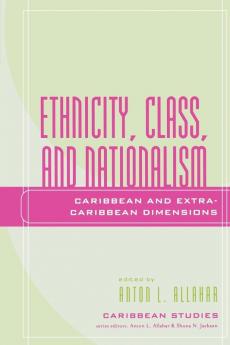 Ethnicity Class and Nationalism