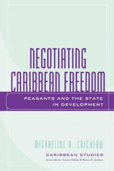 Negotiating Caribbean Freedom