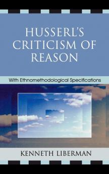 Husserl's Criticism of Reason