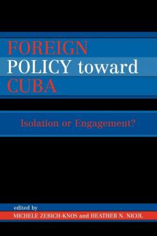 Foreign Policy Toward Cuba