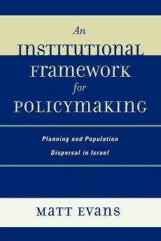 Institutional Framework for Policymaking