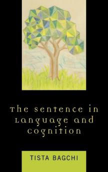 Sentence in Language and Cognition