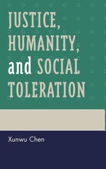 Justice Humanity and Social Toleration