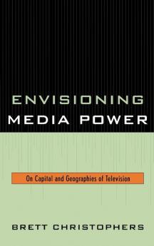 Envisioning Media Power