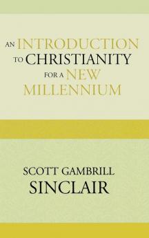 Introduction to Christianity for a New Millennium