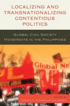 Localizing and Transnationalizing Contentious Politics