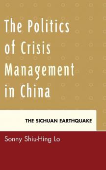 Politics of Crisis Management in China