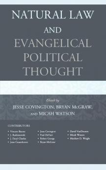 Natural Law and Evangelical Political Thought