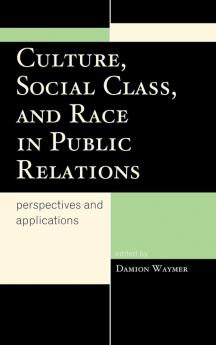 Culture Social Class and Race in Public Relations