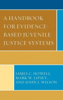 Handbook for Evidence-Based Juvenile Justice Systems