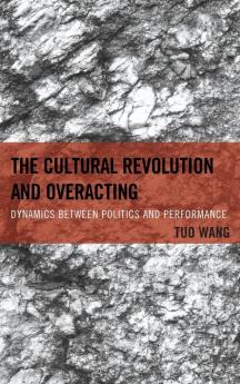 Cultural Revolution and Overacting