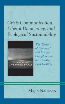 Crisis Communication Liberal Democracy and Ecological Sustainability
