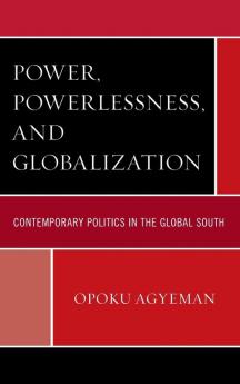 Power Powerlessness and Globalization