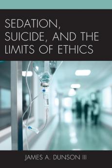 Sedation Suicide and the Limits of Ethics