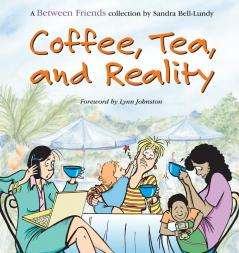 Coffee Tea and Reality