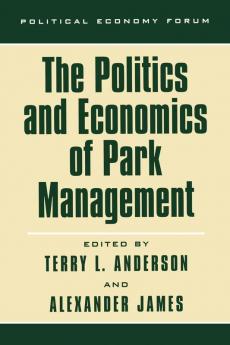 Politics and Economics of Park Management