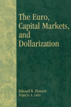 Euro Capital Markets and Dollarization