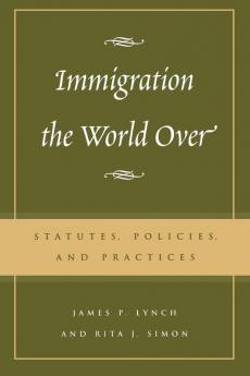 Immigration the World Over