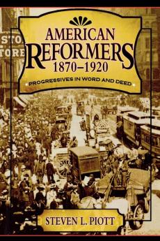 American Reformers 1870-1920