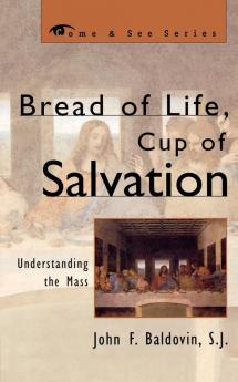 Bread of Life Cup of Salvation