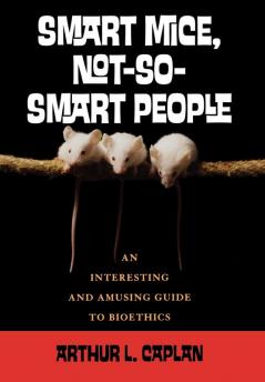 Smart Mice Not So Smart People