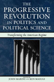 Progressive Revolution in Politics and Political Science