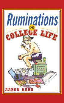 Ruminations on College Life