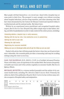 How to Survive Your Hospital Stay: The Complete Guide to Getting the Care You Need--And Avoiding Problems You Don't (Lynn Sonberg Books)