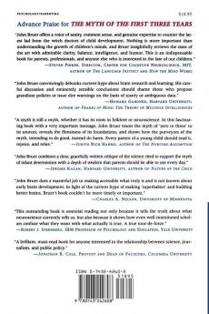 The Myth of the First Three Years: A New Understanding of Early Brain Development and Lifelong Learning