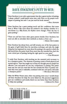 Dave Stockton's Putt to Win: Secrets For Mastering the Other Game of Golf