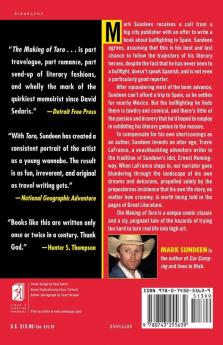 The Making of Toro: Bullfights Broken Hearts and One Author's Quest for the Acclaim He Deserves