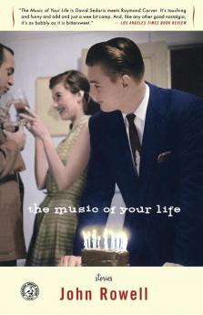 The Music of Your Life: Stories