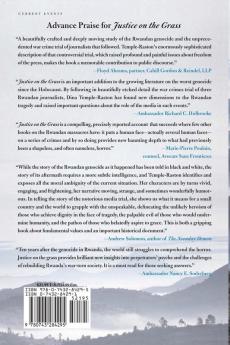 Justice on the Grass: Three Rwandan Journalists Their Trial for War Crimes and a Nation's Quest for Redemption