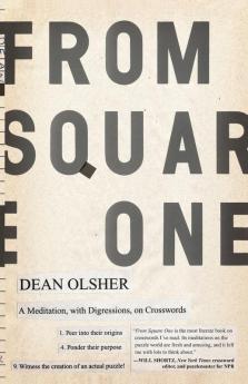 From Square One: A Meditation with Digressions on Crosswords