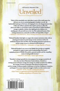 Unveiled: How an American Woman Found Her Way Through Politics Love and Obedience in the Middle East