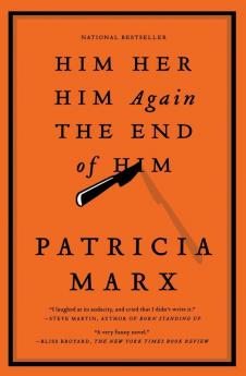 Him Her Him Again The End of Him