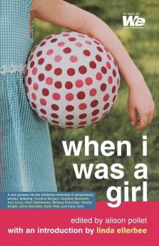 When I Was a Girl (We: Women's Entertainment)