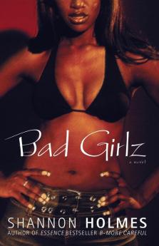 Bad Girlz: A Novel