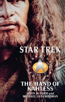 Star Trek: Signature Edition: The Hand of Kahless (Star Trek: The Next Generation)