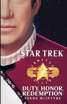 Star Trek: Signature Edition: Duty Honor Redemption (Star Trek: The Original Series)