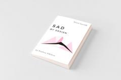 Sad by Design