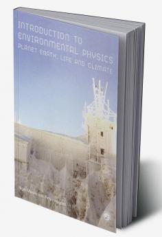 Introduction to Environmental Physics