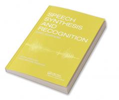 Speech Synthesis and Recognition