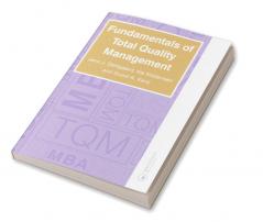 Fundamentals of Total Quality Management